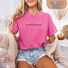 He’s Playing Basketball – Funny Sports Girlfriend Shirt for Women